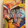 Romanzo Il Naso di Pinocchio Jerome Charyn EST 1999 - PNC91
