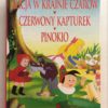 ALICJA W KRAINIE CZAROW-CZERWONY KAPTREK-PINOKIO 1992 VAN GOOL'S - PNC530
