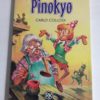 Pinokyo Collodi Cocuk Klasikleri Illustrato da Senol Kirpikcioglu 1997 - PNC551