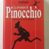 Le Avventure di Pinocchio Collodi I Delfini E. Mazzanti Fabbri Editori 2002 - PNC693