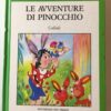 Le Avventure di Pinocchio Collodi FOREVER Editoriale del Drago 1990 - PNC708