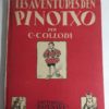 Les Aventures d'en PINOTXO C.Collodi Editorial Joventut BARCELONA 1934 - PNC264
