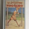 Le Avventue di Pinocchio C. Collodi Edizione A. Barion 1942 - PNC283