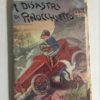 I DISASTRI DI PINOCCHIETTO MILANO Casa Editrice BIETTI 1911 - PNC298
