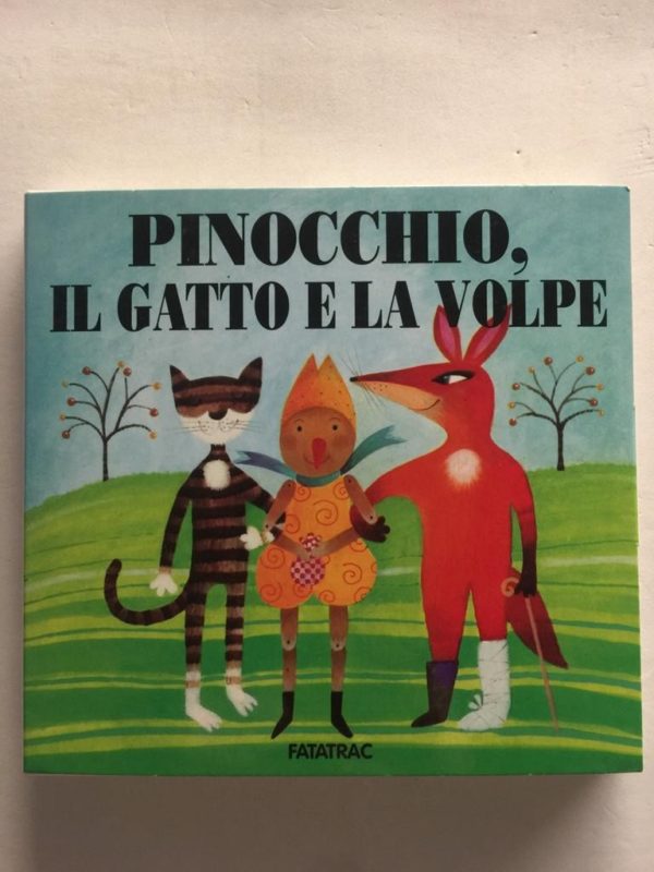 Pinocchio Il Gatto e la Volpe CARTE IN TAVOLA Illus.ni Sophie Fatus FATATRAC - PNC389