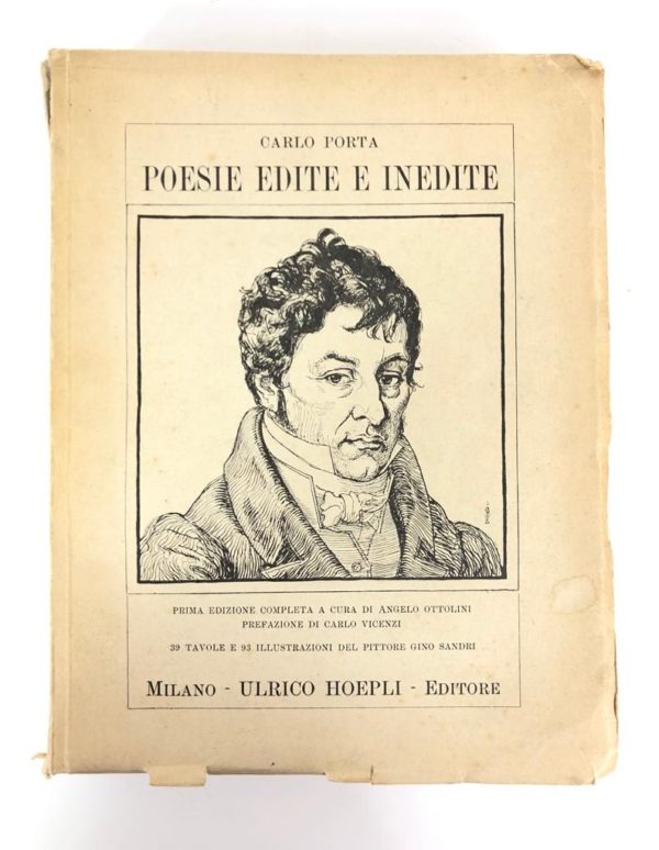 Libro Poesie Edite e Inedite Carlo Porta HOEPLI Milano 1929 - AUC3283