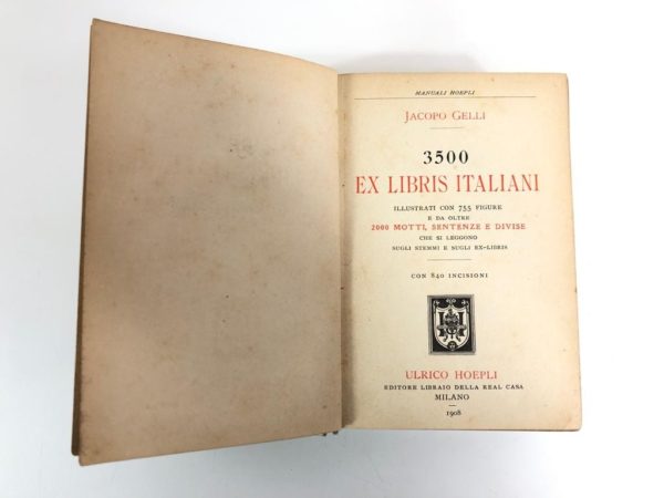 Libro 3500 Ex Libris Italiani Jacopo Gelli Manuali Hoepli 1908  - AUC3294 - immagine 3