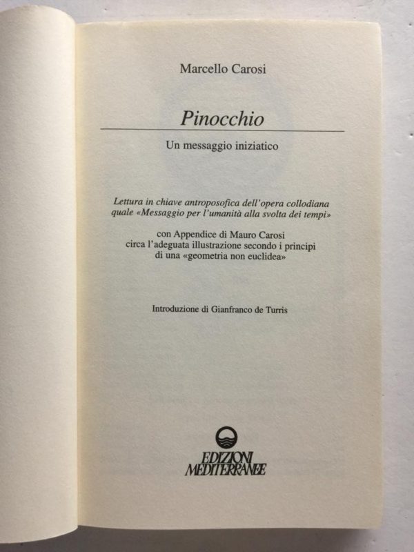 PINOCCHIO un Messaggio Iniziatico Marcello Carosi L'Opera Segreta Mediterranee - PNC739 - immagine 3