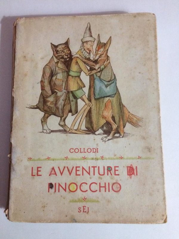 Le Avventure Di Pinocchio C.Collodi SEI Società Editrice Internazionale 1954 - PNC216